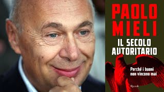 Il secolo autoritario Incontro con Paolo Mieli [upl. by Hazrit842]