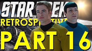 Star Trek 2009 RetrospectiveReview  Star Trek Retrospective Part 16 [upl. by Aramot]