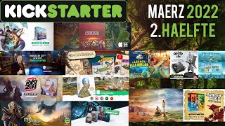 Brettspiele auf Kickstarter im März 2022 2Hälfte [upl. by Trilbie]