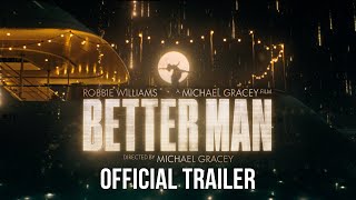 Better Man  Official Trailer 2024 Movie – Robbie Williams Michael Gracey Jonno Davies [upl. by Lehcir]