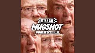 Mugshot Freestyle [upl. by Ehtiaf]