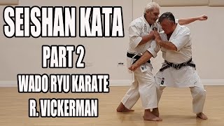 Part 2 of 5  Seishan Kata  Wado Ryu Karate [upl. by Selry]