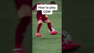 How to Play CDM in football short [upl. by Leahcir127]