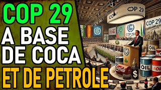 SOMMET POUR LE CLIMAT  Avec Des PETROLIERS et Du COCA [upl. by Bills753]