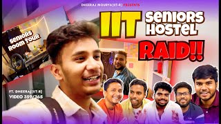 Raiding IIT Roorkee Seniors Hostel  Azad Bhawan  Hostel Room Tour VLOG 359365 [upl. by Oiraved]