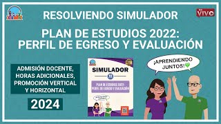 SIMULADOR Plan Estudios Perfil Egreso 2022 Examen Adsmisión Promoción Vertical Horizontal USICAMM [upl. by Farman]