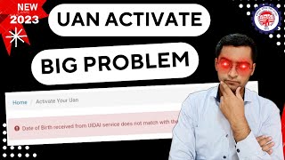 🤯 BIG Error 23 NOV 23 🤬UAN Activation Date of birth not matching [upl. by Eelram]