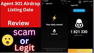 Agent 301 Airdrop Listing Date  Agent 301 Airdrop Real or Fake   Scam or Legit Report Them Now [upl. by Rubin657]