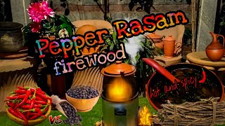 pepper rasam recipe  milagu rasam recipe  menasina saaru  Terracotta clay vessels  fire wood [upl. by Crotty]