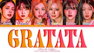 Lapillus GRATATA Lyrics 라필루스 그라타타 가사 [upl. by Kessiah]