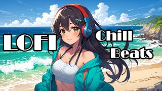 🌴🌅Ocean Breeze Beats – Lofi Chill Vibes by the Shore 🌊🎶 [upl. by Shaughn]