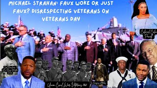 Michael Strahan Faux Woke or Just Faux Disrespecting Veterans On Veterans Day [upl. by Colston]