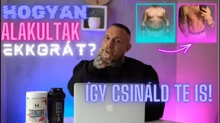 HOGYAN ALAKULTAK EKKORÁT ÍGY CSINÁLD TE IS [upl. by Sullivan254]