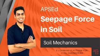 Seepage Force amp Change in Effective Stress  Soil Mechanics [upl. by Chretien838]