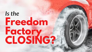 Is the Freedom Factory CLOSING [upl. by Eniala]