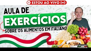 Aula de Exercícios com os Alimentos em Italiano  Aula de italiano [upl. by Analah]