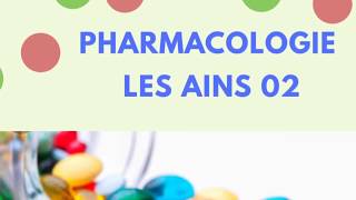 Pharmacologie AINS 02 les antiinflammatoires non stéroïdiens [upl. by Ardnasil]