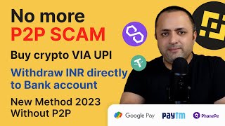 Deposit Money INR in Binance  Withdraw INR from Binance to Bank account  Binance P2P alternative [upl. by Anivid]