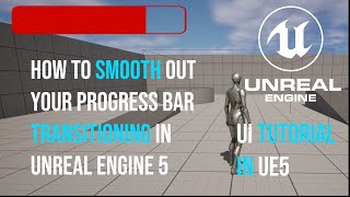 How to Interpolate your Progress Bar in Unreal Engine 5 [upl. by Artsa]