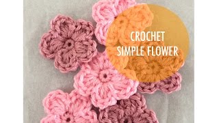 How to Crochet  Simple 5 Petal Flower [upl. by Ellenahc]