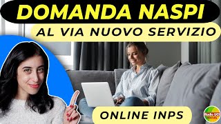 Domanda online NASpI💻 Al via il nuovo servizio INPS [upl. by Gnok]