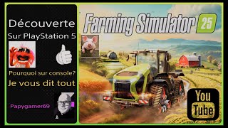 Découverte Farming Simulator 25  PS5 [upl. by Idnac]