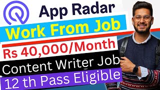 App Radar Work from Home Job 2024😍 Freshers Eligible  Salary  Rs 40000Month freelaptop [upl. by Aliuqa365]