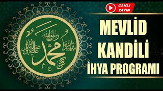 Mevlid Kandili İhya Programı [upl. by Otsedom]