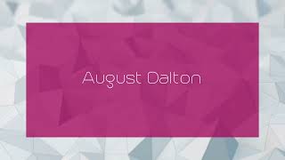 August Dalton  appearance [upl. by Constantine]