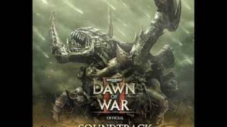 Dawn of War II Soundtrack  Track 19 Show Me What Passes For Music Among Your Misbegotten Kind 1 [upl. by Garald]