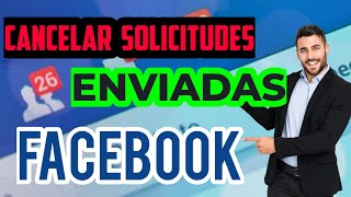 Como Cancelar Solicitudes Enviadas en Facebook [upl. by Garneau]