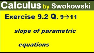 Calculus by Swokowski Exercise 92 Q 9 10 11 horizontal tangent [upl. by Luzader710]