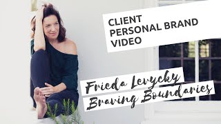 Personal Branding Video Example  Frieda Lecycky from Braving Boundaries [upl. by Johst]