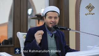 Ulamolar nazdida rizqning tarifi Ustoz Rahmatulloh domla [upl. by Ayarahs]