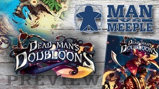 Dead Mans Doubloons Thundergryph Games Preview by Man Vs Meeple [upl. by Pacificia]