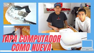 Reparacion tapa computador como nuevo [upl. by Nodal]