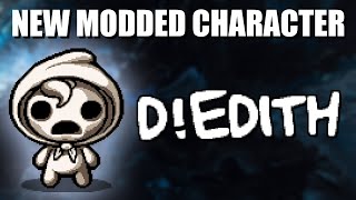 DEdith  New Character  The Binding of Isaac Mod Showcase [upl. by Morganica113]