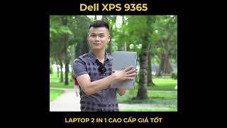 Dell Xps 13 XPS 9365 giá đang cực tốt Tràn Ngập TCC [upl. by Aerdua92]