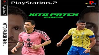 PS2  LANZAMIENTO FC XITO PATCH PES 2024  Review Completa [upl. by Naes458]