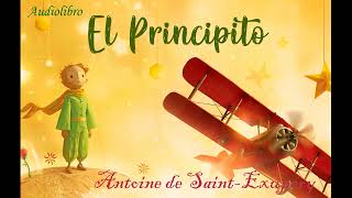 EL PRINCIPITO  AUDIOLIBRO COMPLETO [upl. by Martguerita]