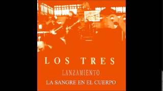 Los Tres  Lanzamiento quotLa Sangre en el Cuerpoquot Teatro Providencia 1999 [upl. by Amado]