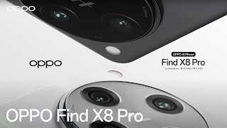 OPPO Find X8 Pro l Powerful Camera Powerful AI [upl. by Nimajeb]