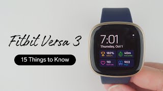 Fitbit Versa 3 Review 15 New Things to Know [upl. by Wrdna]