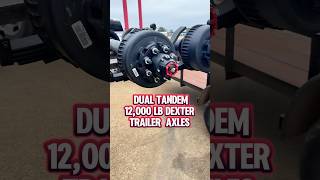 HeavyDuty Hauling Dual Tandem 12000 lb Dexter Trailer Axles [upl. by Akemat688]