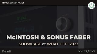 mcintoshlabs and SonusfaberOfficial with some Exciting Product Showcase at What HiFi Show 2023 [upl. by Yensehc525]