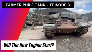 Farmer Phil’s Tank  Episode 3  We Try Out The New Engine Will It Start Or Did We Buy A Wreck [upl. by Bocyaj]