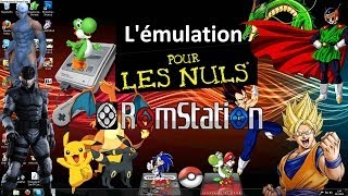 Tutoriel Lémulation pour les nuls [upl. by Launame]