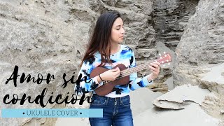 Amor sin condicion cover ukulele  Leila Madel [upl. by Pouncey]