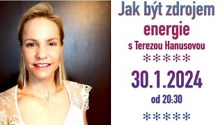 Jak být zdrojem energie s Terezou Hanusovou [upl. by Drofiar]