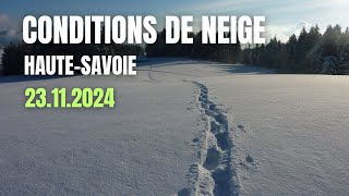 Conditions de neige en HauteSavoie au 23 novembre 2024 Les prévisions dans les choux EVOLUTION [upl. by Onilatac658]